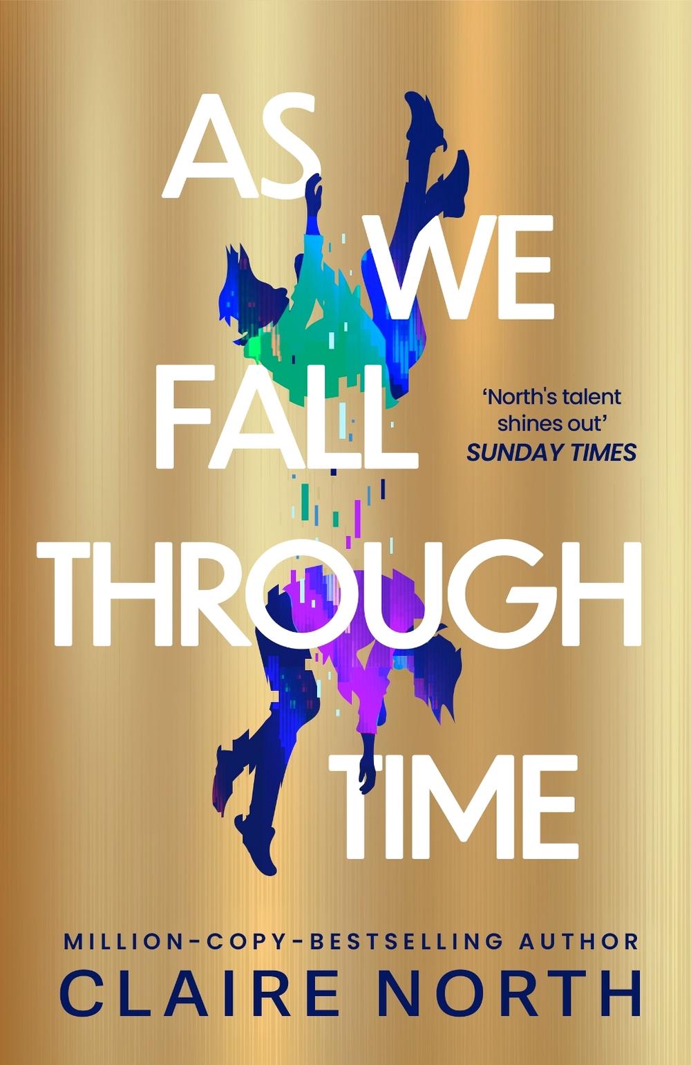 As We Fall Through Time by Claire North - ISBN: 9780356526256