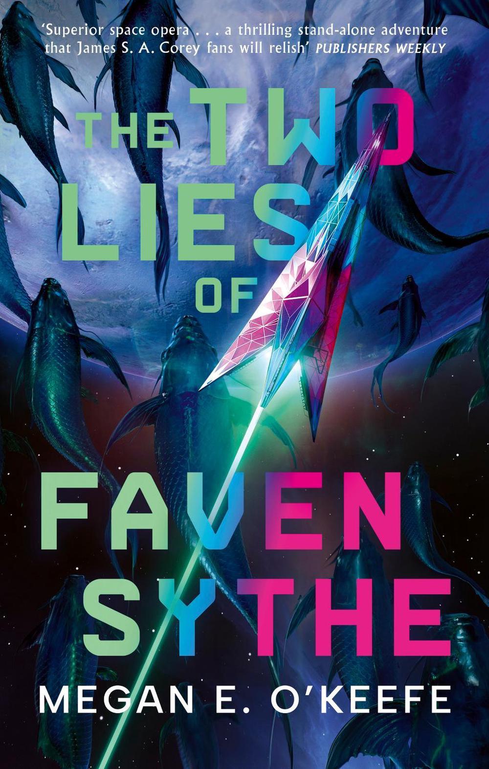 The Two Lies of Faven Sythe, 9780356526348