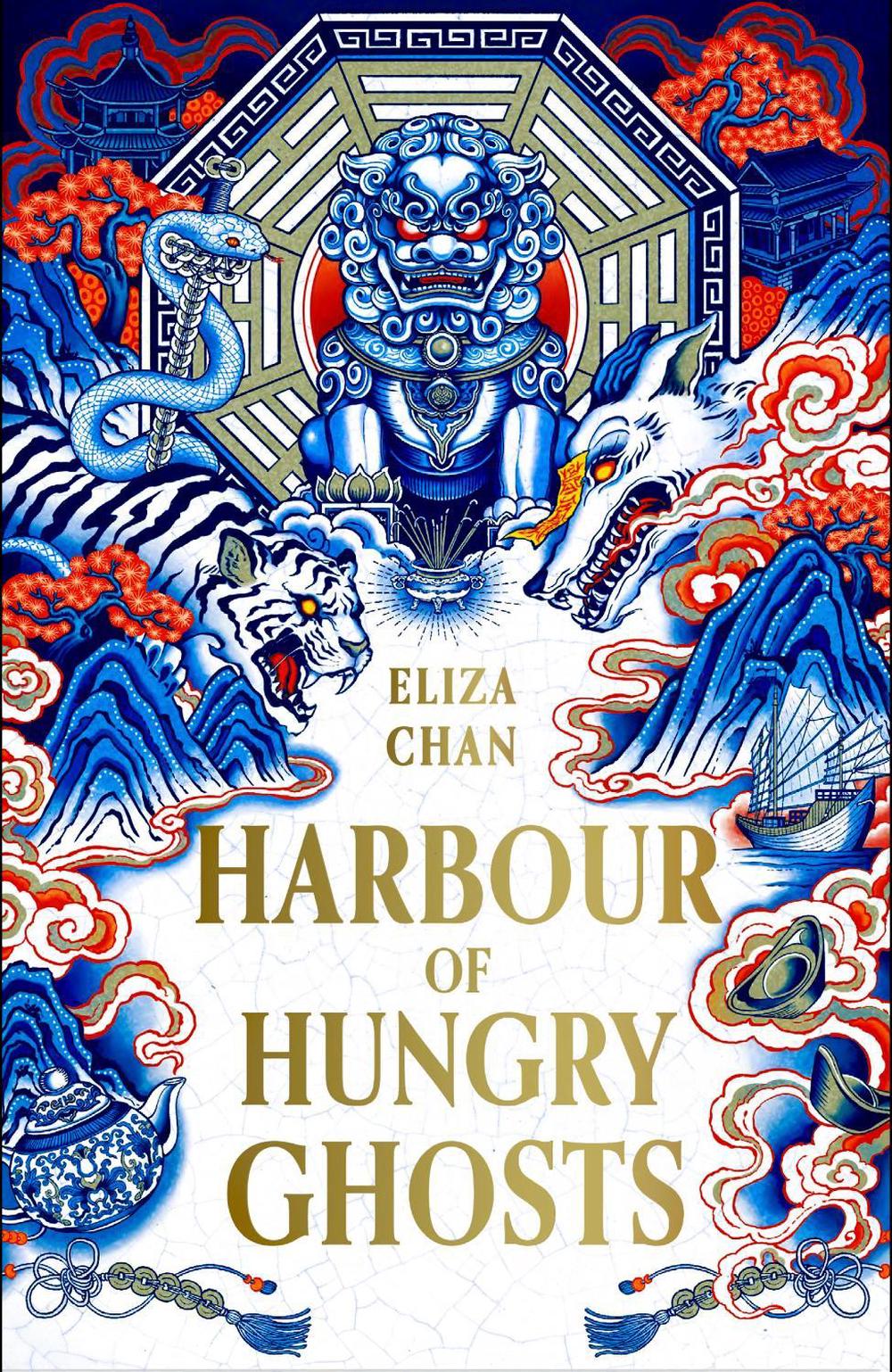 Harbour of Hungry Ghosts by Eliza Chan - ISBN: 9780356526607