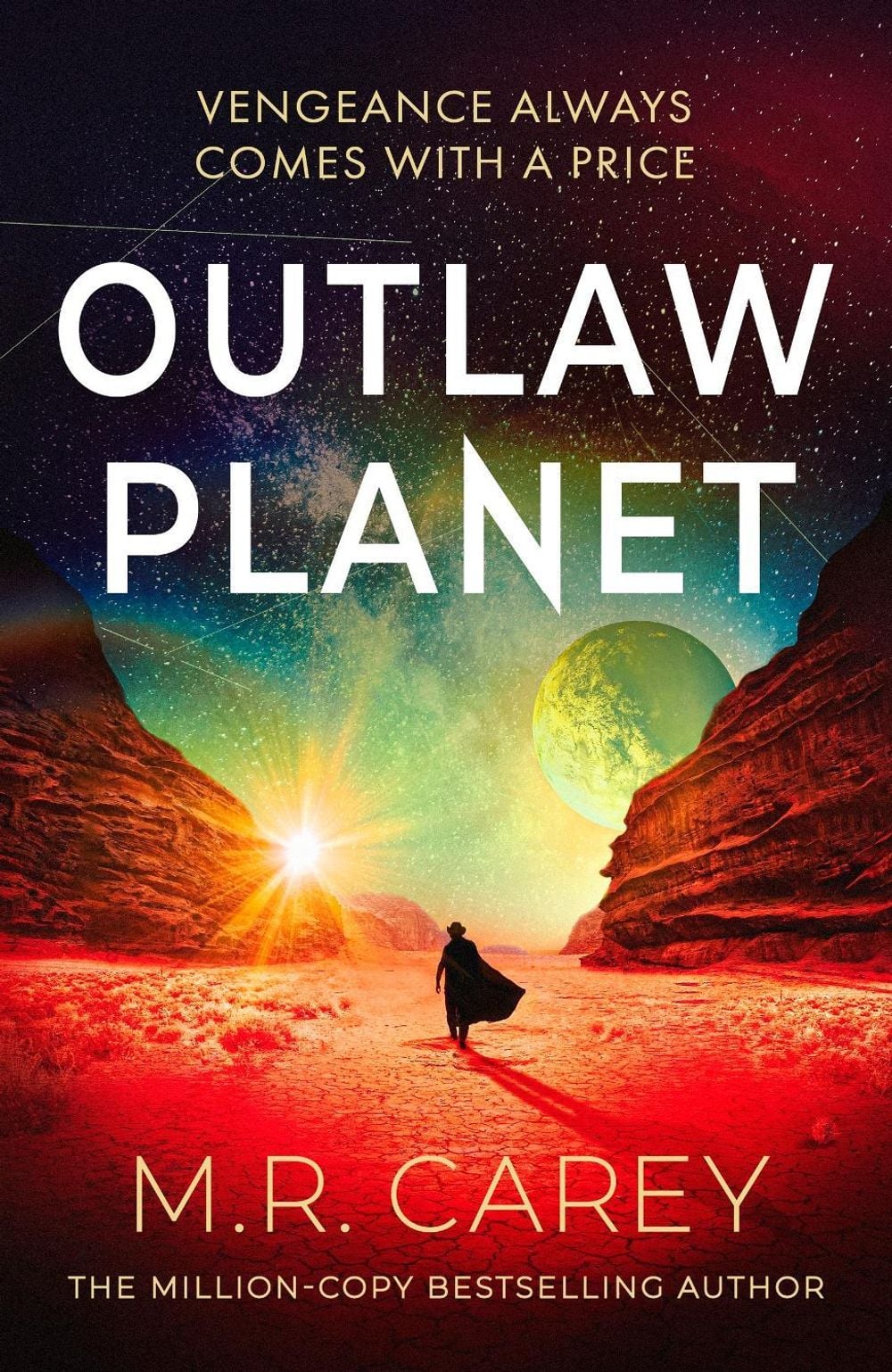 Outlaw Planet by M.R. Carey - ISBN: 9780356528069