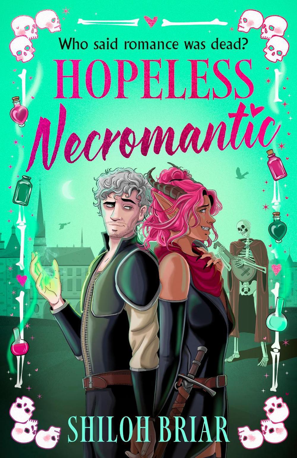 Hopeless Necromantic by Shiloh Briar - ISBN: 9780356528878