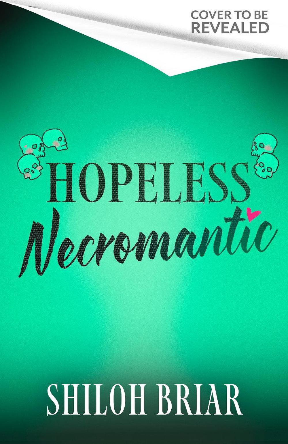 Hopeless Necromantic, 9780356528885