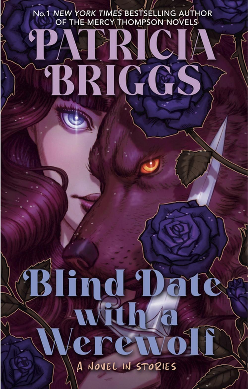Blind Date with a Werewolf by Patricia Briggs - ISBN: 9780356529271