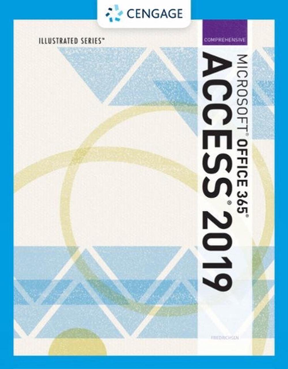 Illustrated Microsoft�Office 365 & Access�2019 Comprehensive, 9780357025697