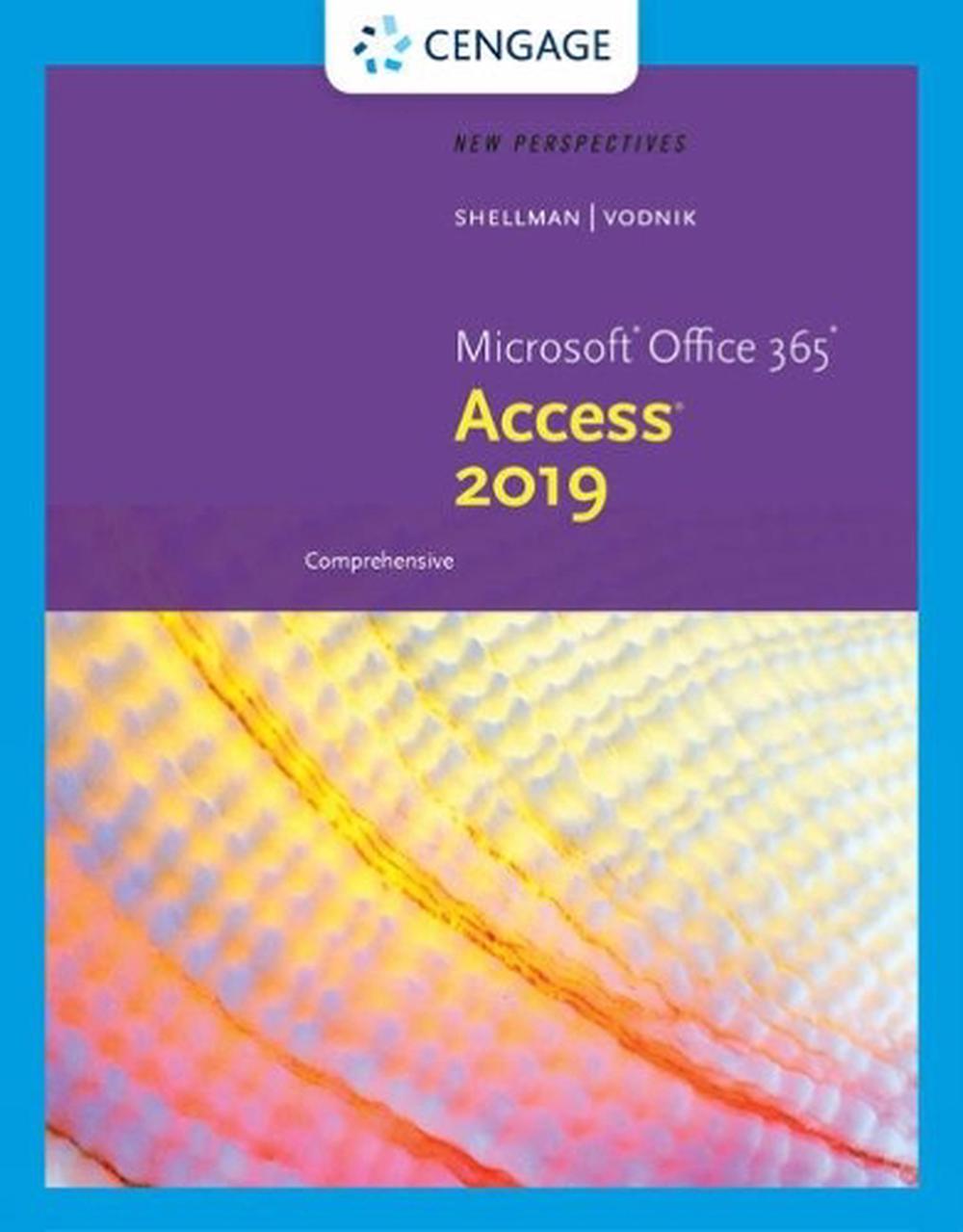 New Perspectives Microsoft� Office 365 & Access� 2019 Comprehensive, 9780357025758