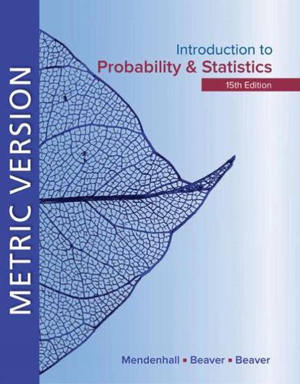 Introduction to Probability and Statistics Metric Edition, 15th Edition, 9780357114469