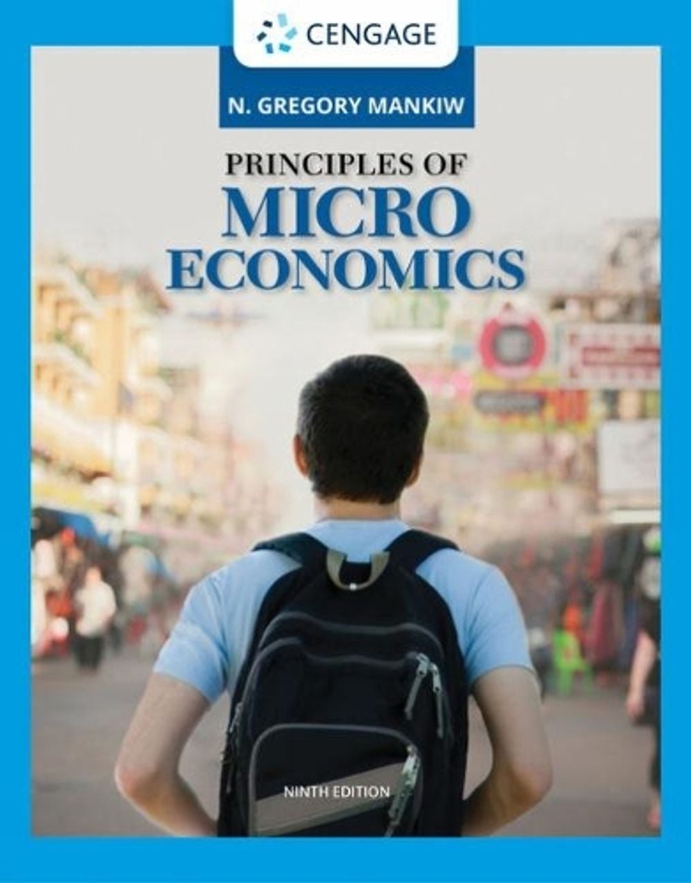 Principles of Microeconomics, 9th Edition by N. Mankiw - ISBN: 9780357133484