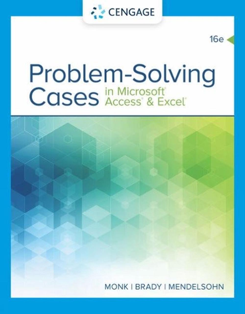 Problem Solving Cases In Microsoft Access & Excel, 9780357138632