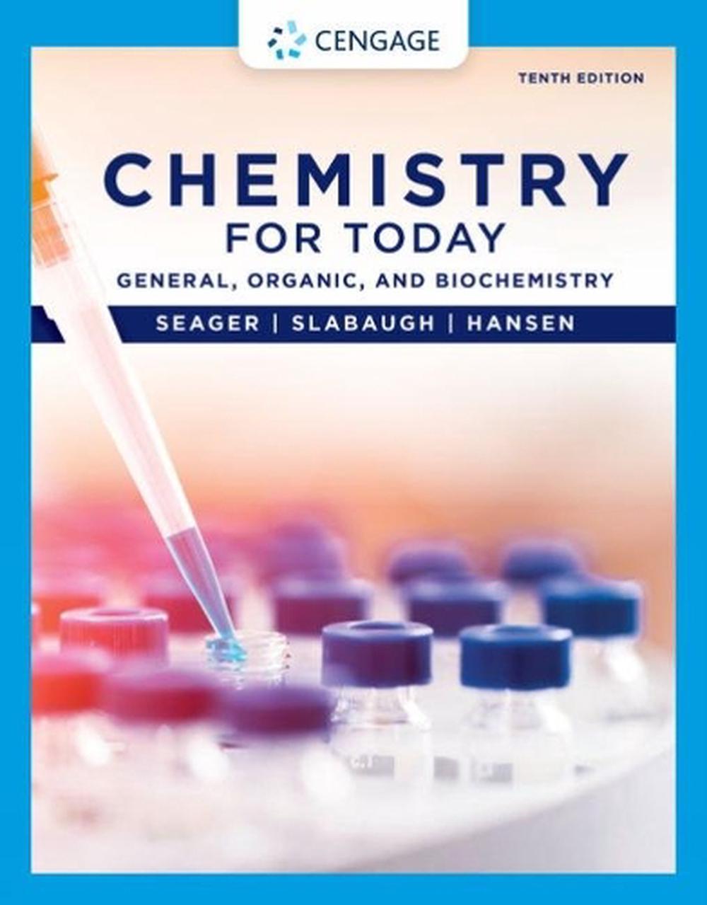 Chemistry for Today, 10th Edition by Spencer Seager - ISBN: 9780357453384