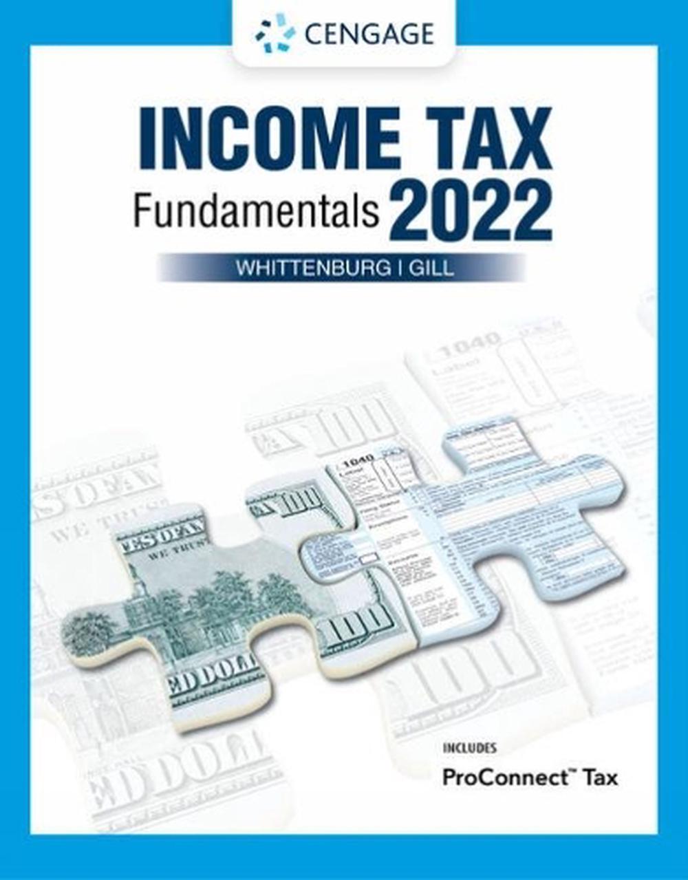 Income Tax Fundamentals 2022 (with Intuit ProConnect Tax Online), 9780357516386