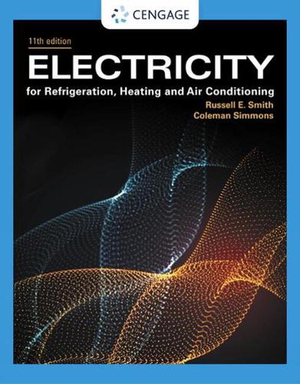 Electricity for Refrigeration, Heating, and Air Conditioning, 11th Edition, 9780357618707