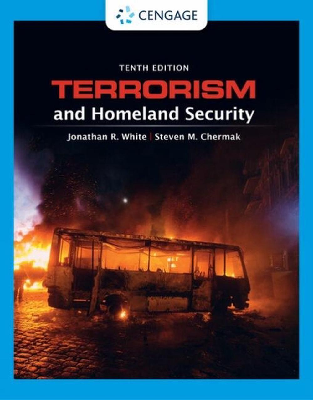 Terrorism and Homeland Security, 10th Edition, 9780357633847