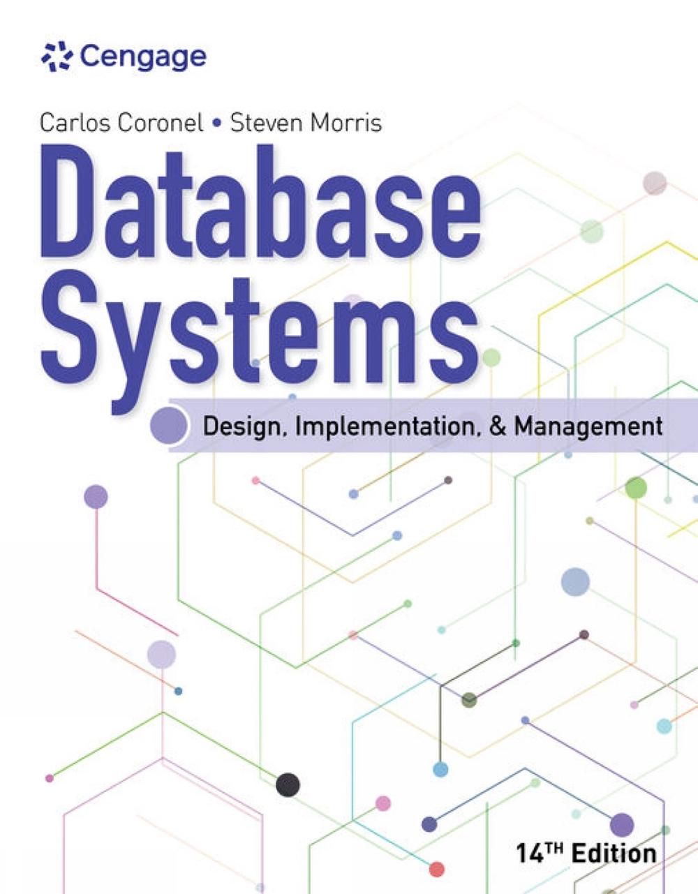 Database Systems: Design, Implementation, & Management, 14th Edition, 9780357673034
