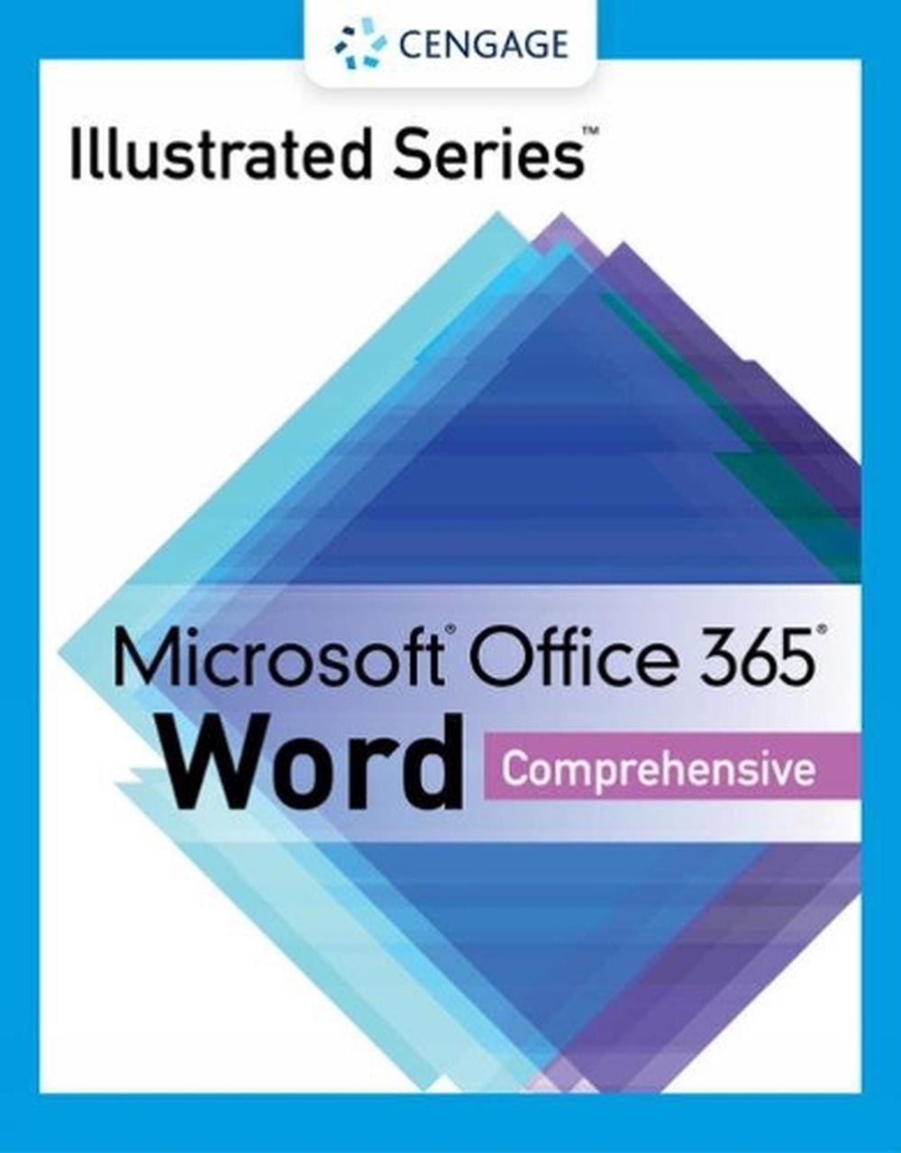 Illustrated Series� Collection, Microsoft� Office 365� & Word� 2021 Comprehensive, 9780357675168