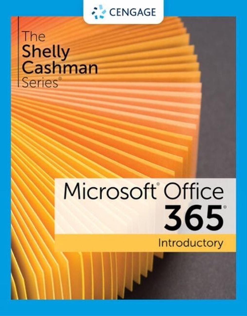 The Shelly Cashman Series� Microsoft� 365� & Office� 2021 Introductory, 9780357676783