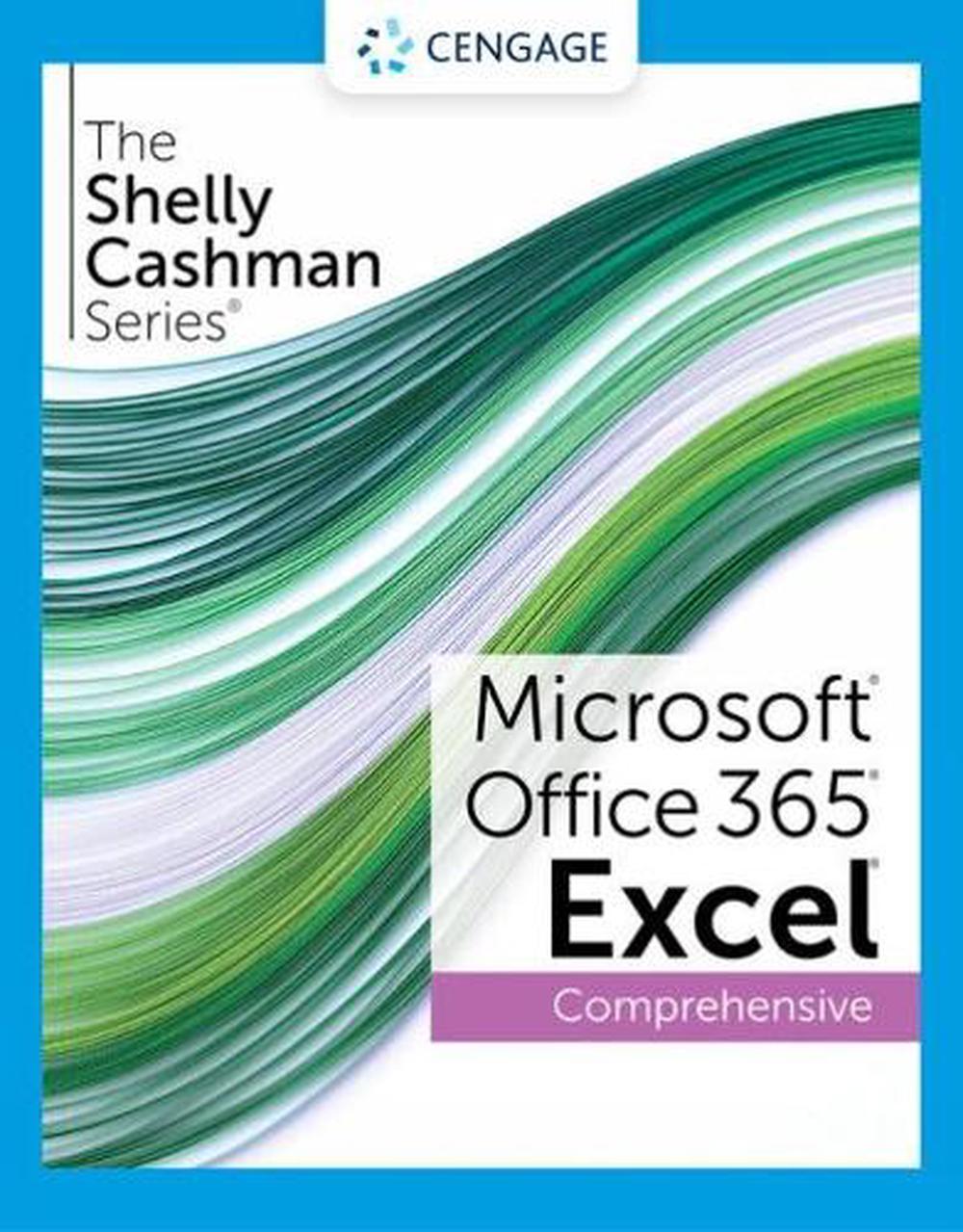 The Shelly Cashman Series® Microsoft® Office 365® And Excel® 2021