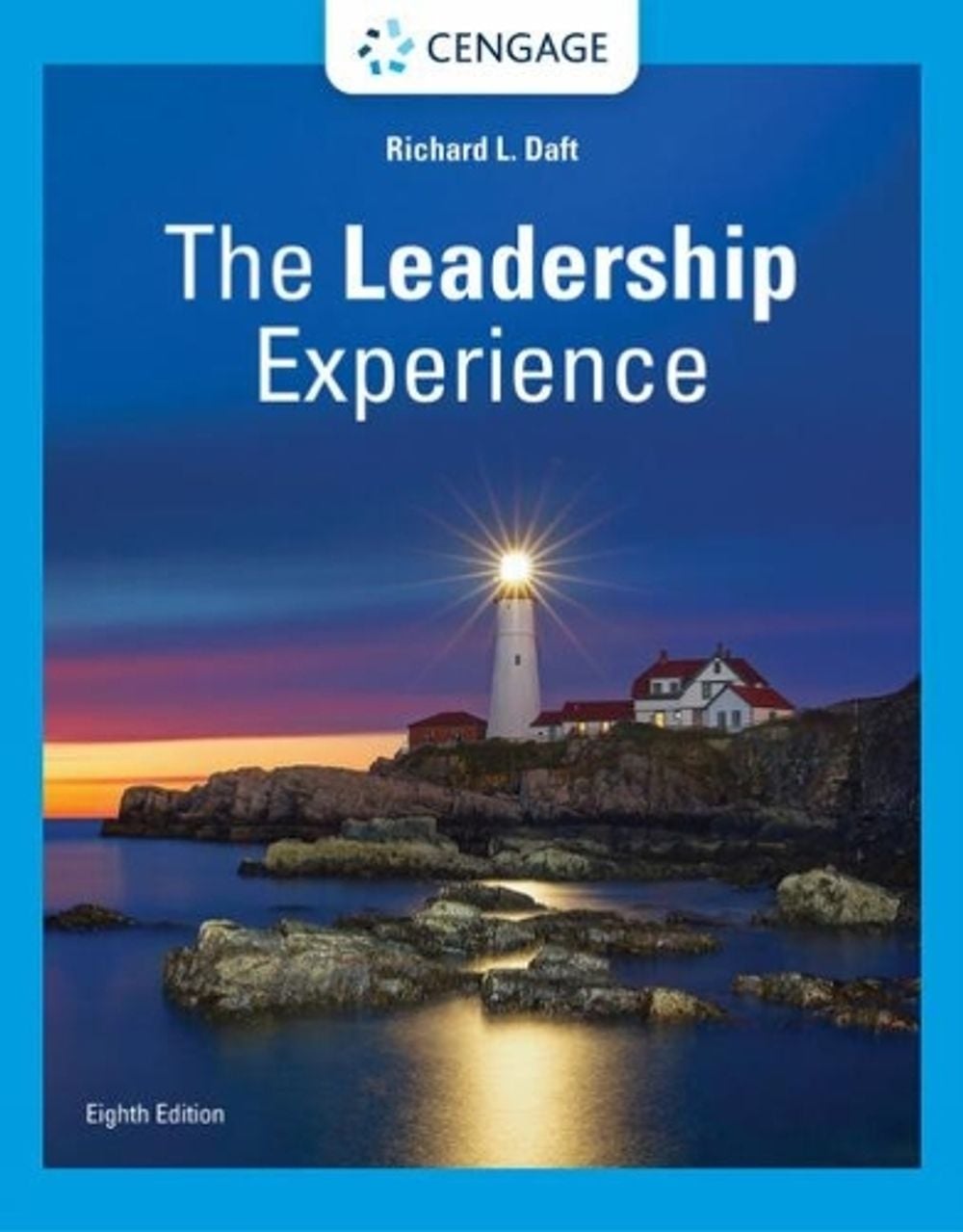 The Leadership Experience, 8th Edition by Richard Daft, Paperback ...