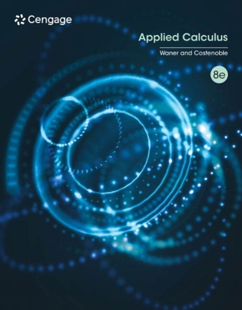 Applied Calculus, 8th Edition by Stefan Waner - ISBN: 9780357723487