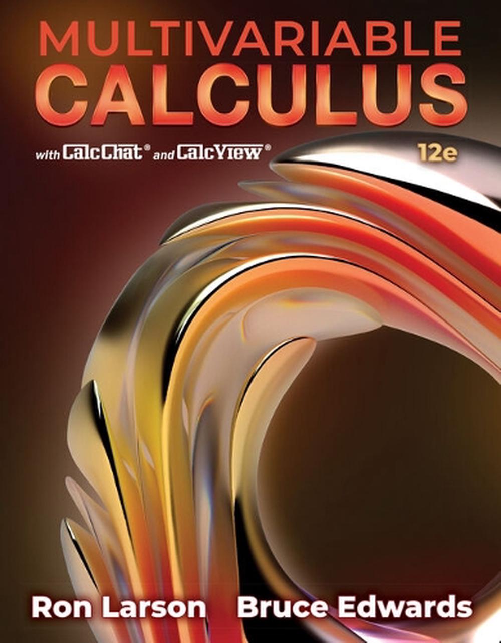 Multivariable Calculus, 12th Edition by Ron Larson - ISBN: 9780357749159