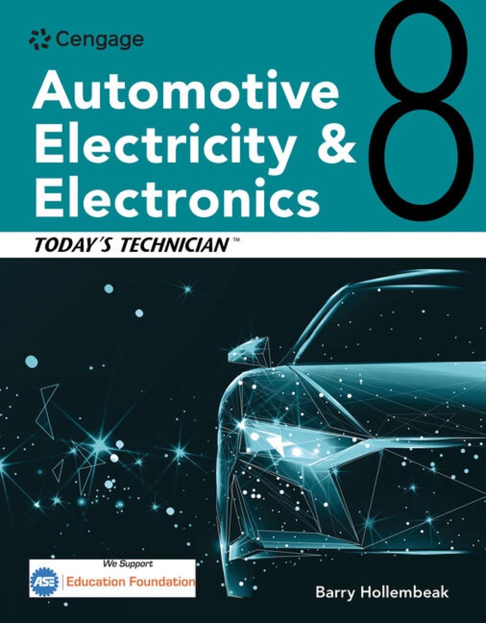 Today's Technician: Automotive Electricity and Electronics, Classroom and Shop Manual Pack, 9780357766385