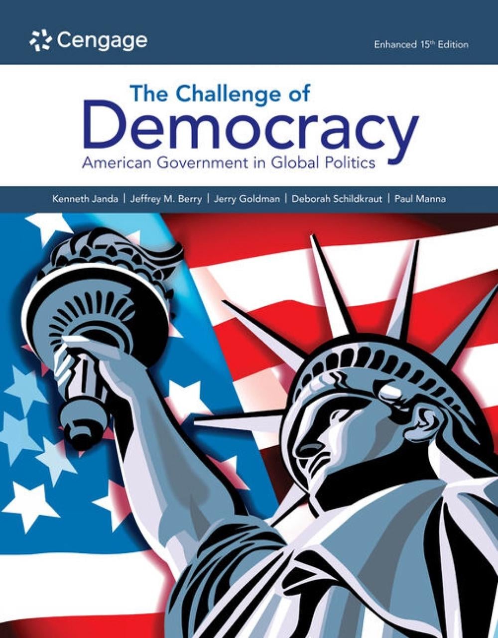 The Challenge of Democracy:, 15th Edition by Deborah Schildkraut - ISBN: 9780357794555