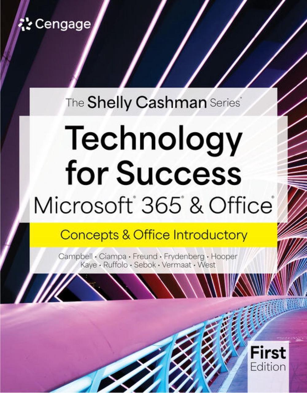 Technology For Success & The Shelly Cashman SeriesÂ® MicrosoftÂ® 365Â® & OfficeÂ® Introductory, First Edition, 9780357881514