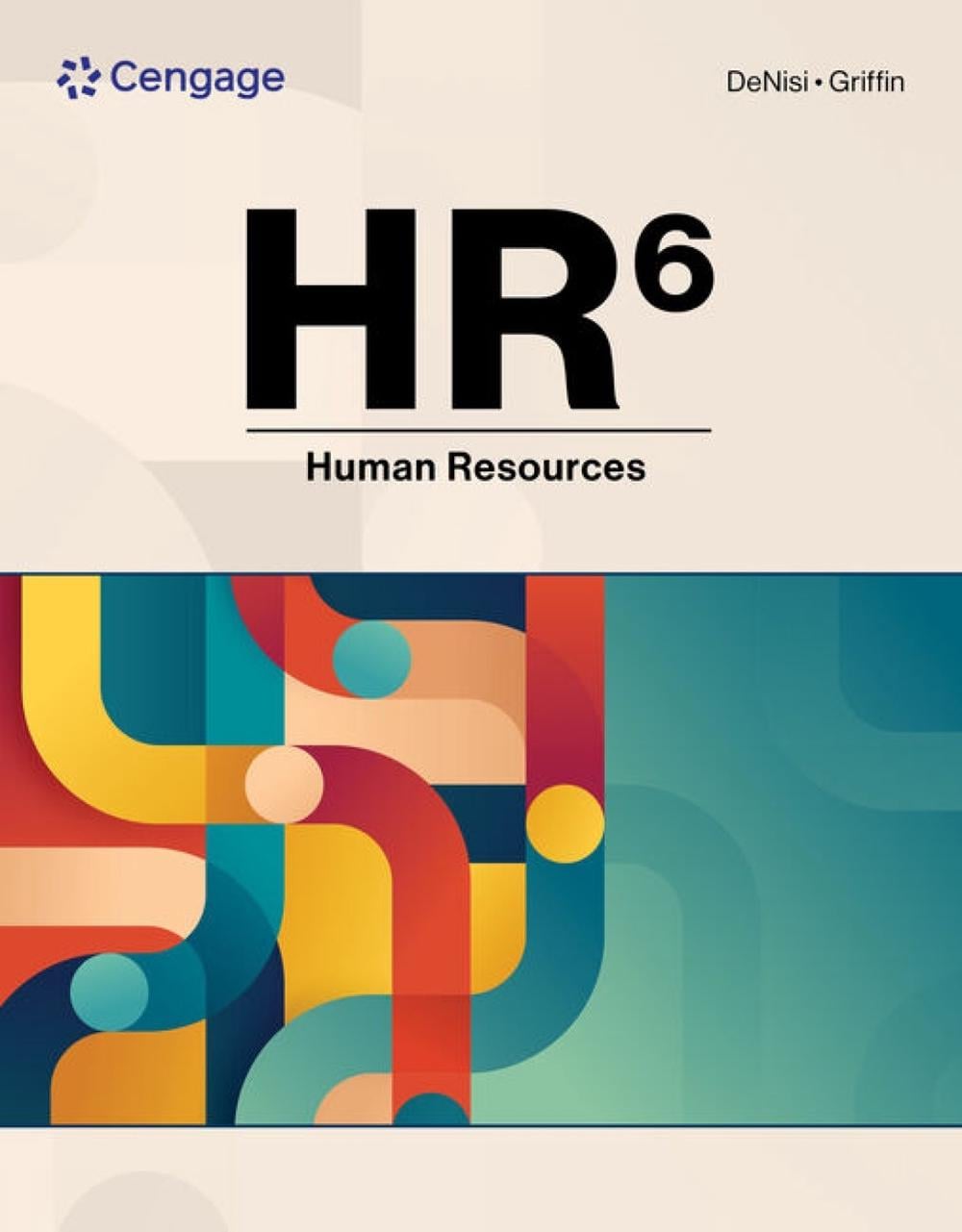 HR, 6th Edition by Ricky Griffin - ISBN: 9780357899380