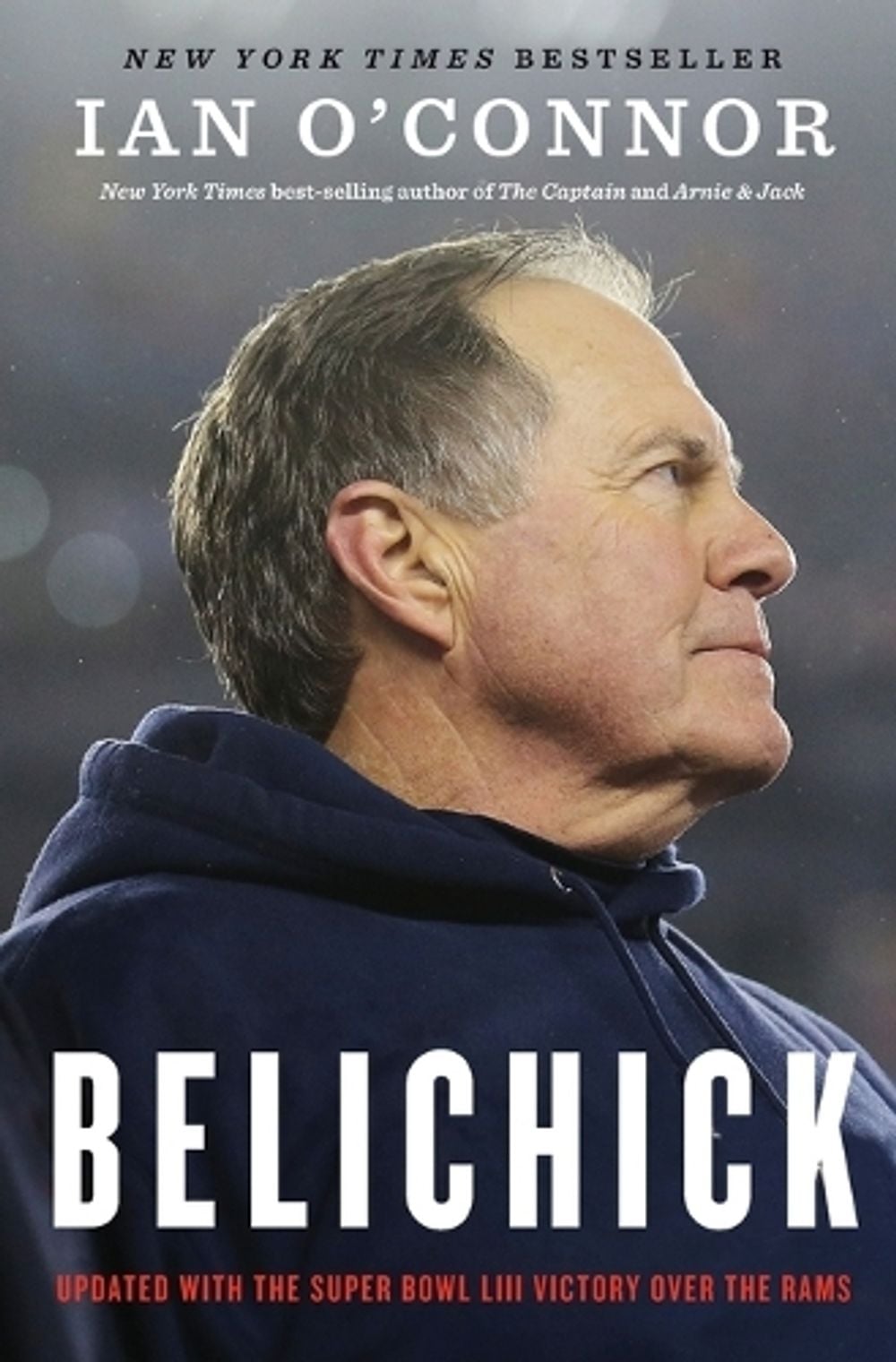 Belichick by Ian O'Connor - ISBN: 9780358118213