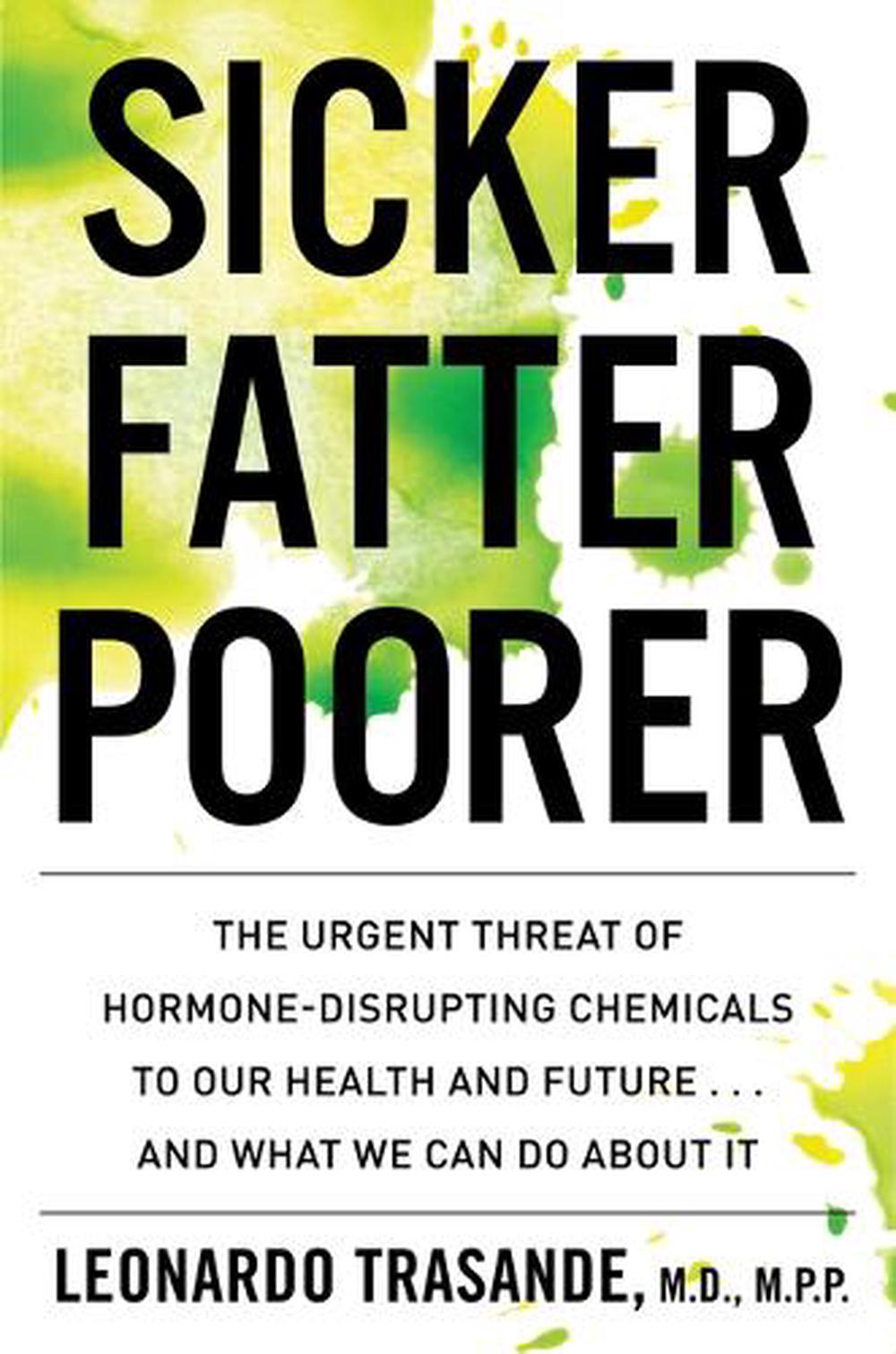 Sicker, Fatter, Poorer, 9780358410966