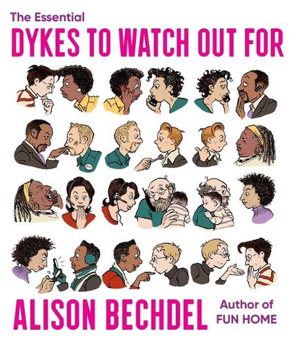 The Essential Dykes to Watch Out for by Alison Bechdel - ISBN: 9780358424178