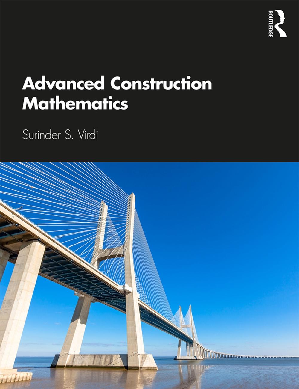 Advanced Construction Mathematics by Surinder Virdi - ISBN: 9780367002138