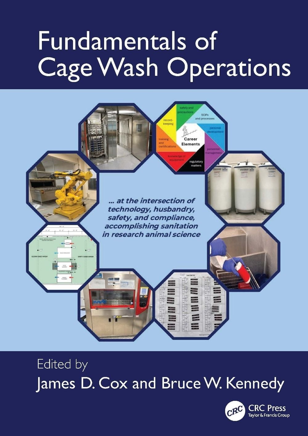 Fundamentals of Cage Wash Operations by James D. Cox - ISBN: 9780367028534