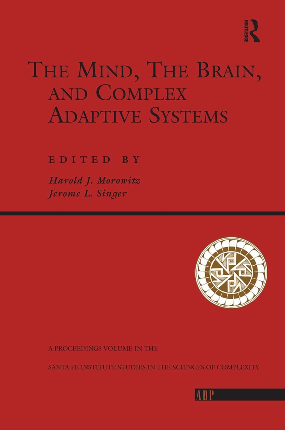 The Mind, The Brain And Complex Adaptive Systems by Harold J. Morowitz ...