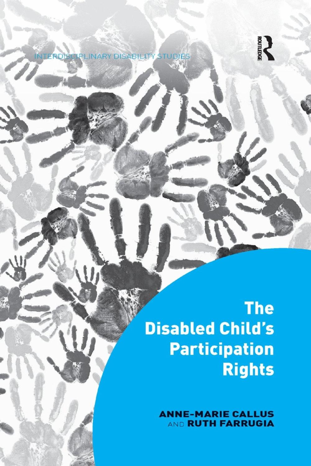 The Disabled Child's Participation Rights by Ruth Farrugia, Paperback ...
