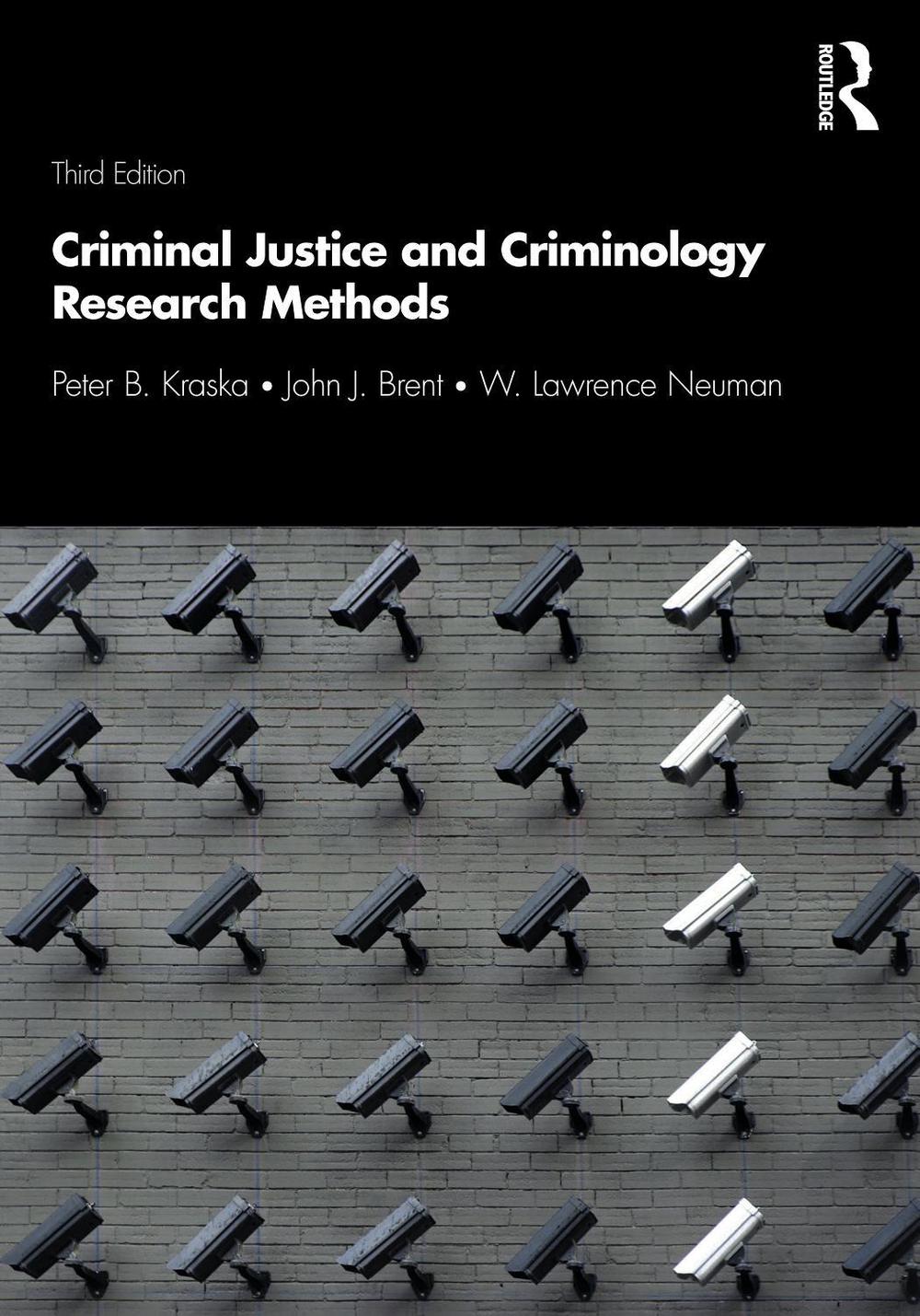 Criminal Justice and Criminology Research Methods, 3rd Edition, 9780367133948