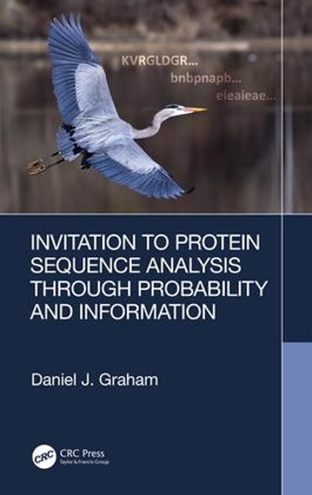 Invitation to Protein Sequence Analysis Through Probability and Information, 9780367134525