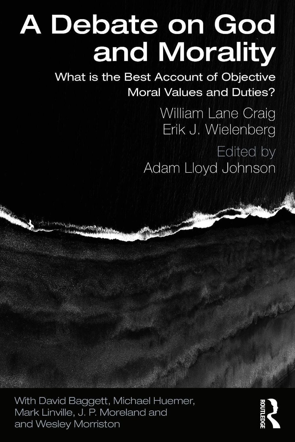 A Debate on God and Morality by William Lane Craig - ISBN: 9780367135652