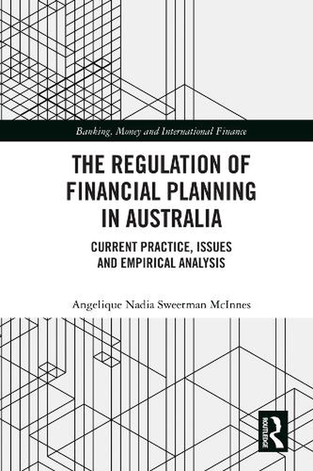 The Regulation of Financial Planning in Australia, 9780367149970