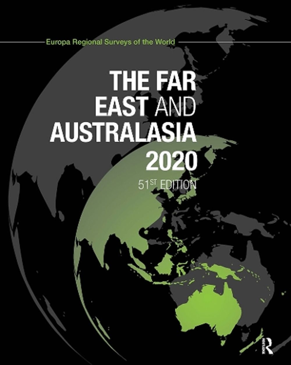The Far East and Australasia 2020, 51st Edition by Europa Publications - ISBN: 9780367175207