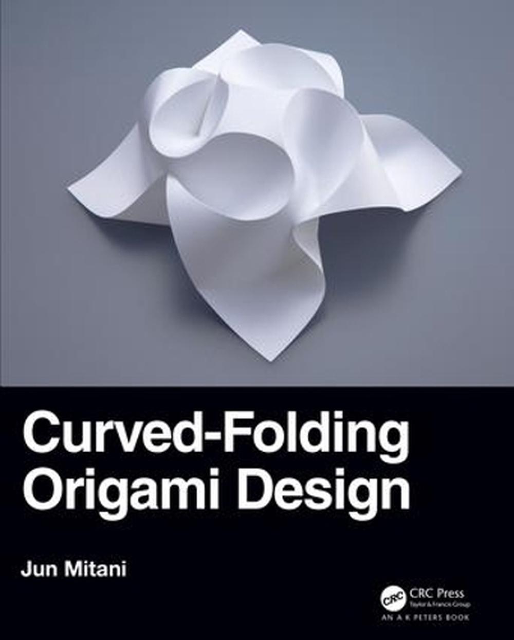 Curved-Folding Origami Design, 9780367180256