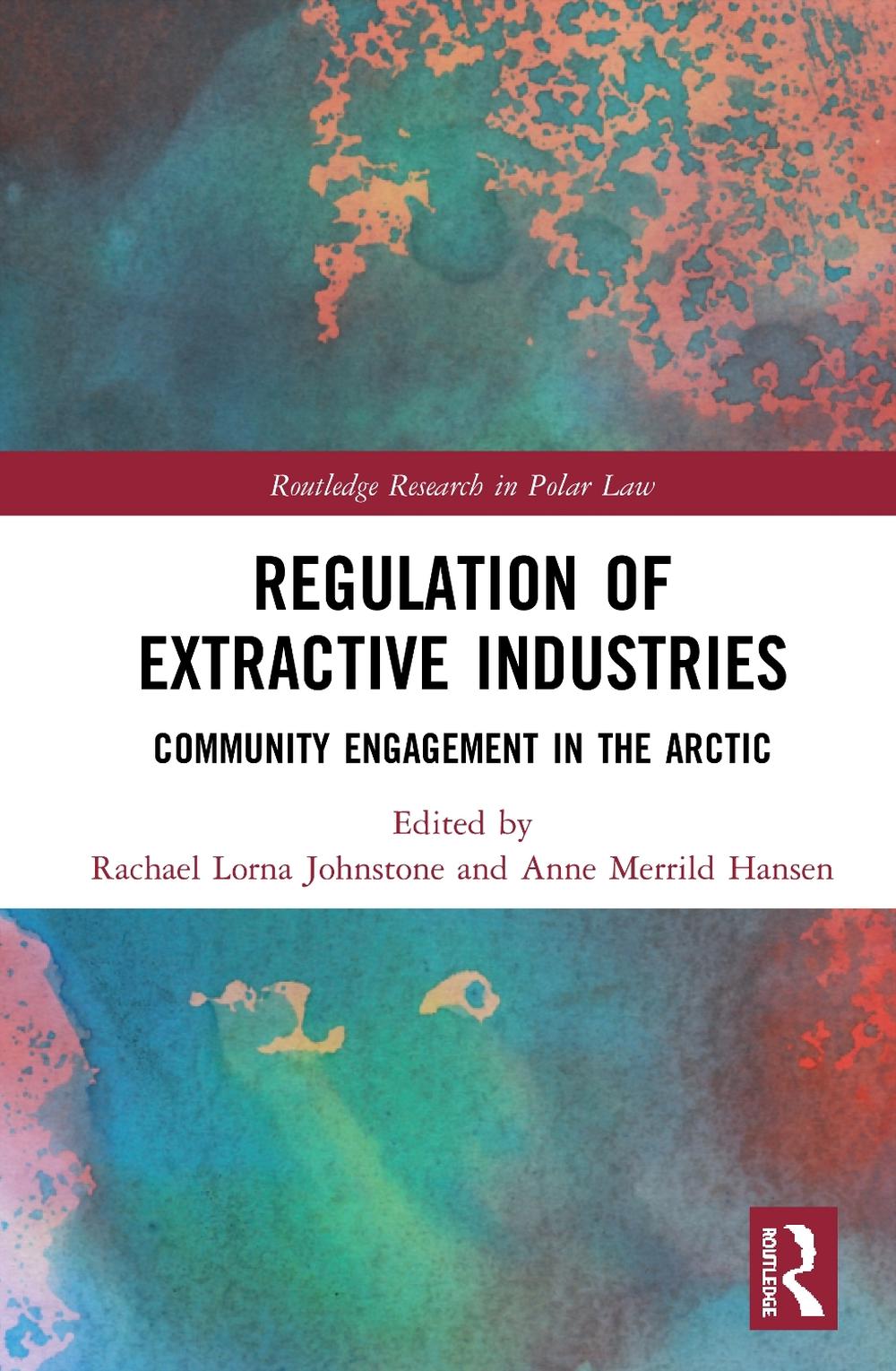 Regulation of Extractive Industries, 9780367181796
