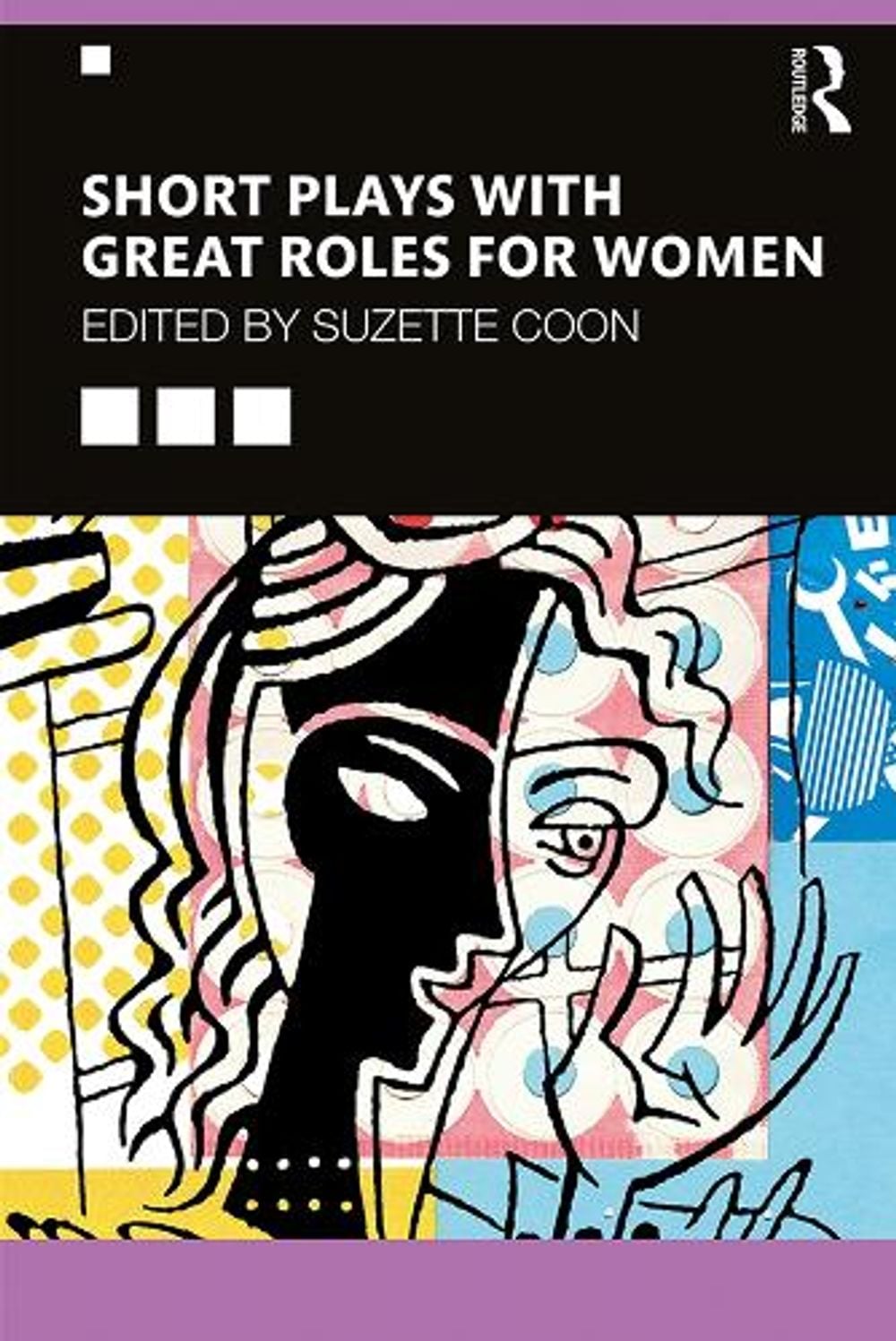 Short Plays with Great Roles for Women by Suzette Coon - ISBN: 9780367187132