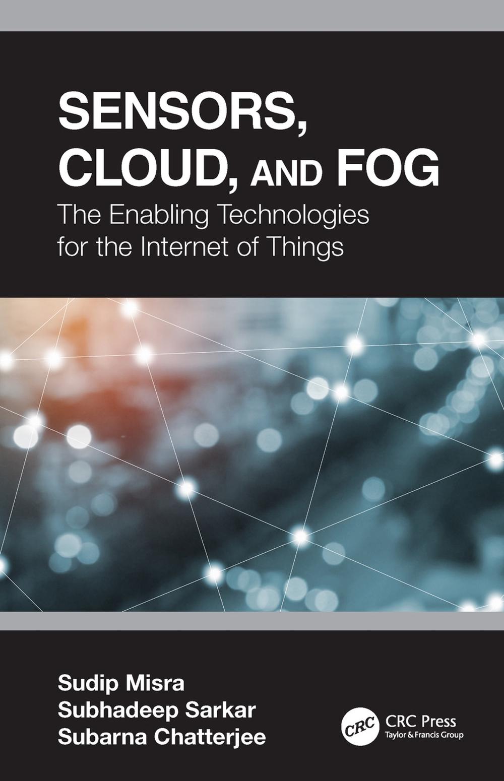Sensors, Cloud, and Fog, 9780367196127