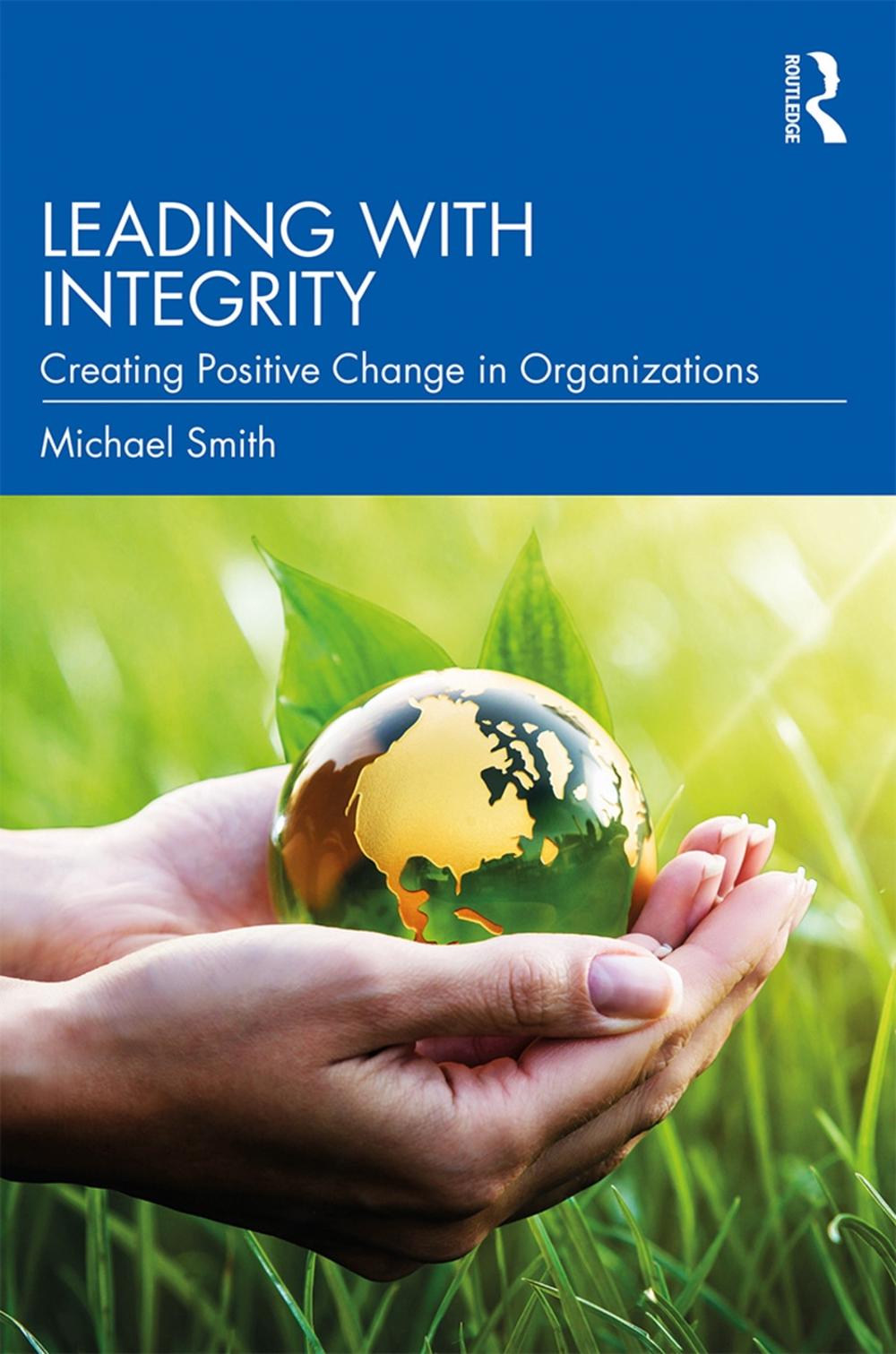 Leading with Integrity, 9780367200701