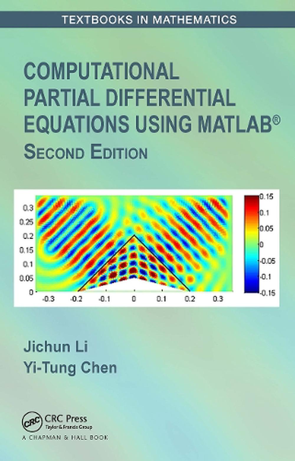 Computational Partial Differential Equations Using MATLAB®, 2nd Edition, 9780367217747