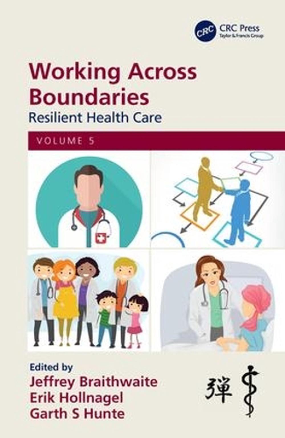 Working Across Boundaries By Jeffrey Braithwaite, Paperback ...