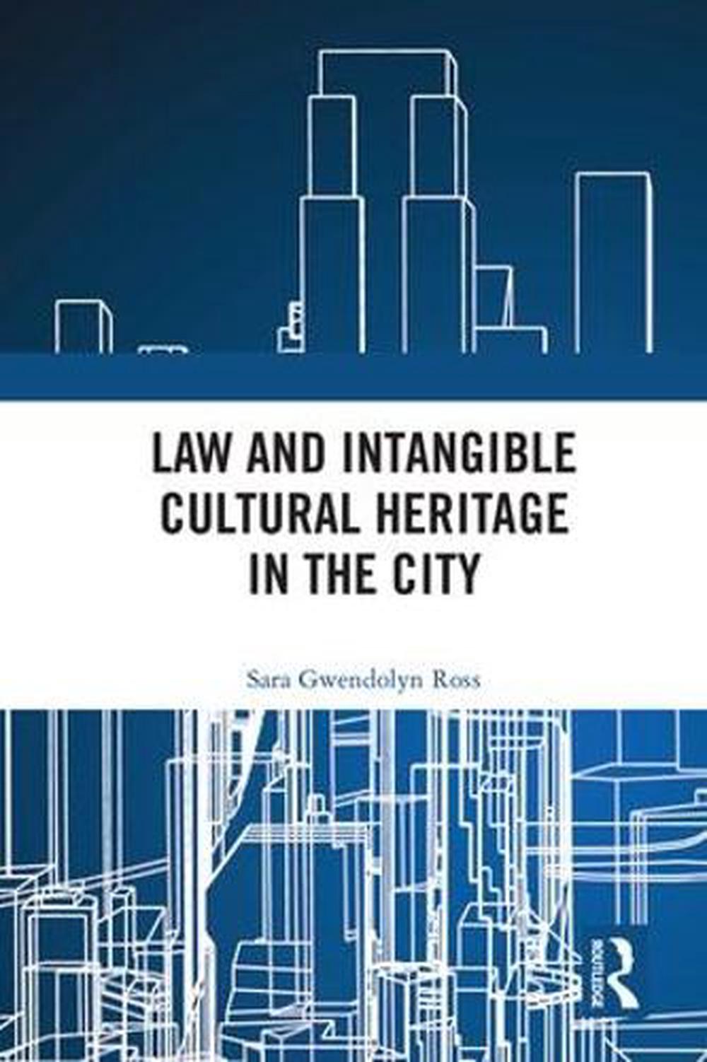 Law and Intangible Cultural Heritage in the City, 9780367233167