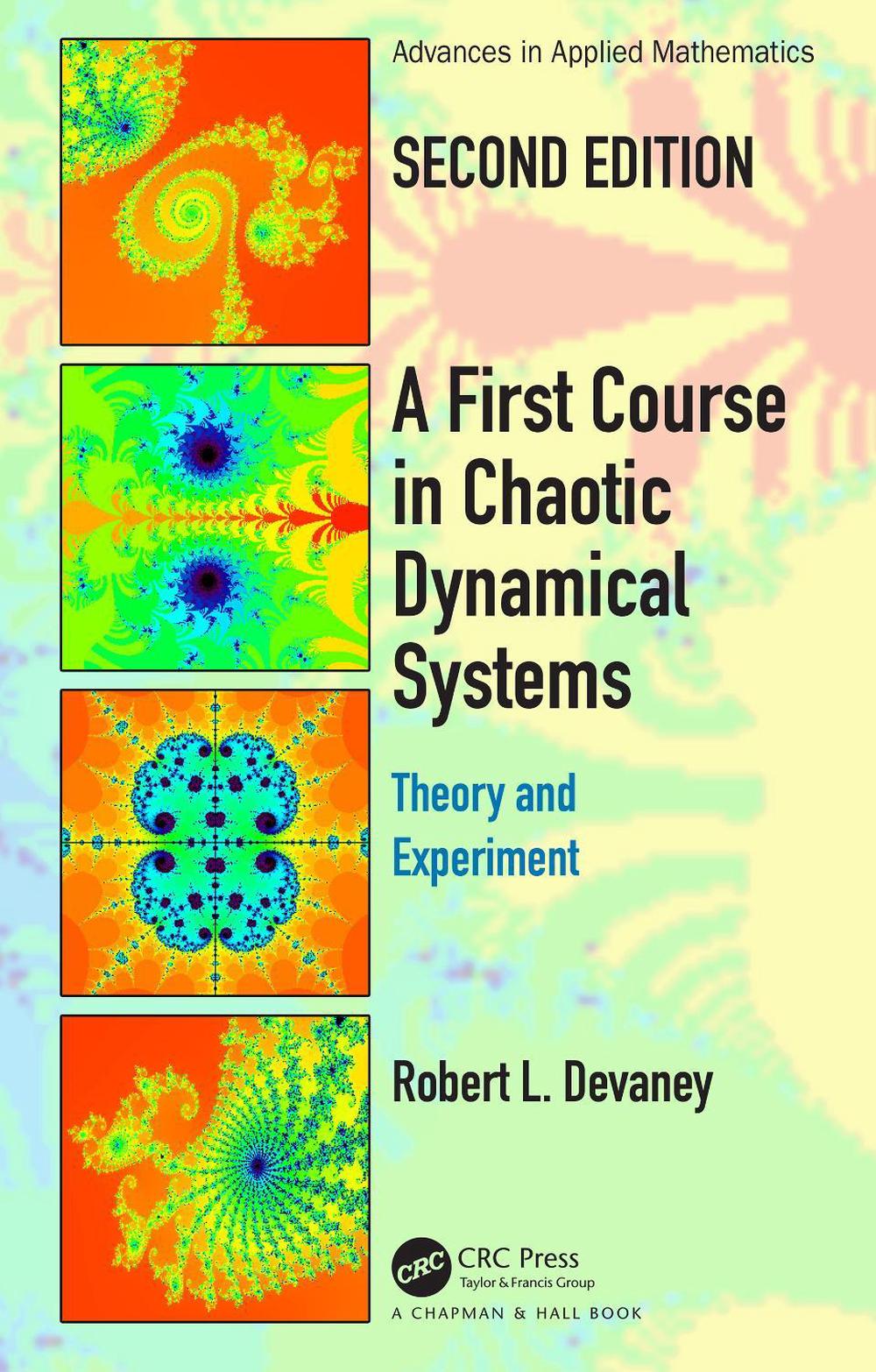 A First Course In Chaotic Dynamical Systems, 2nd Edition by Robert L. Devaney - ISBN: 9780367235994