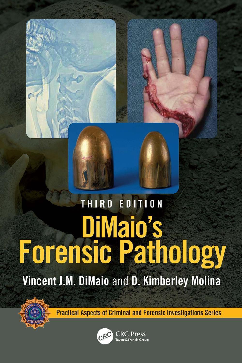 DiMaio's Forensic Pathology, 3rd Edition, 9780367251482