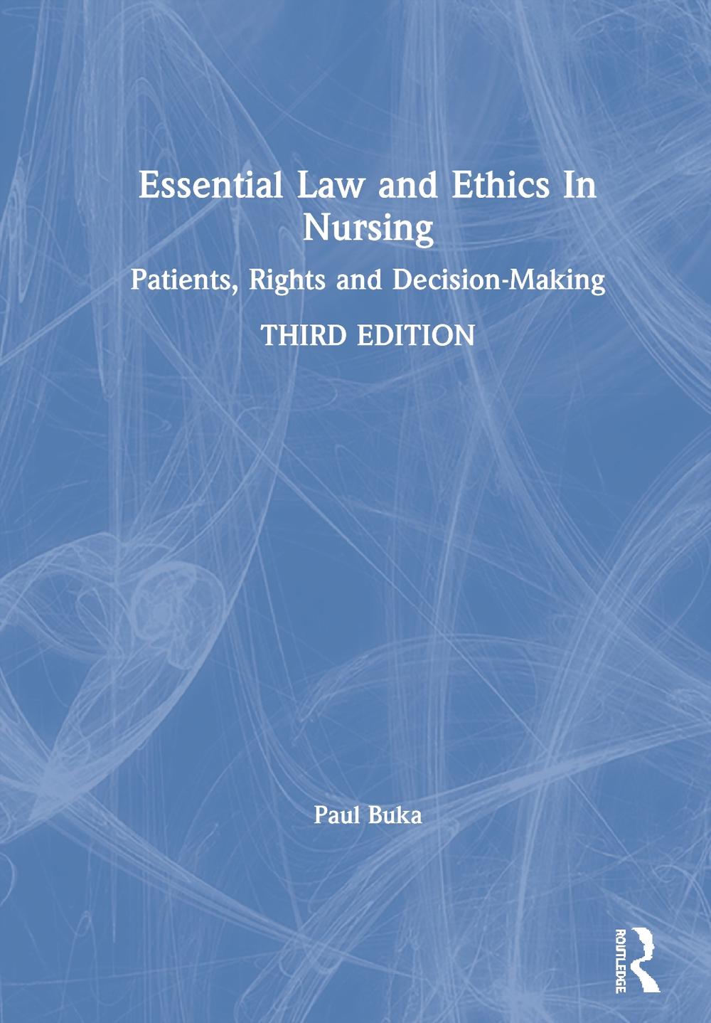 Essential Law and Ethics in Nursing, 9780367262440